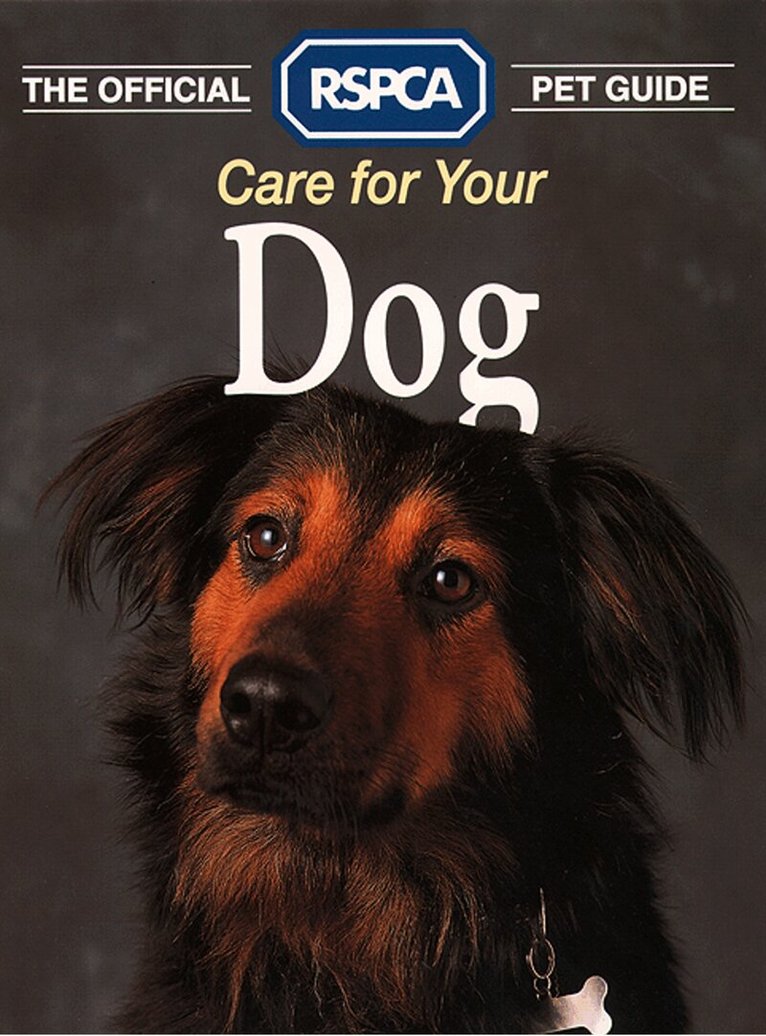 RSPCA - Care for your Dog, E-bok