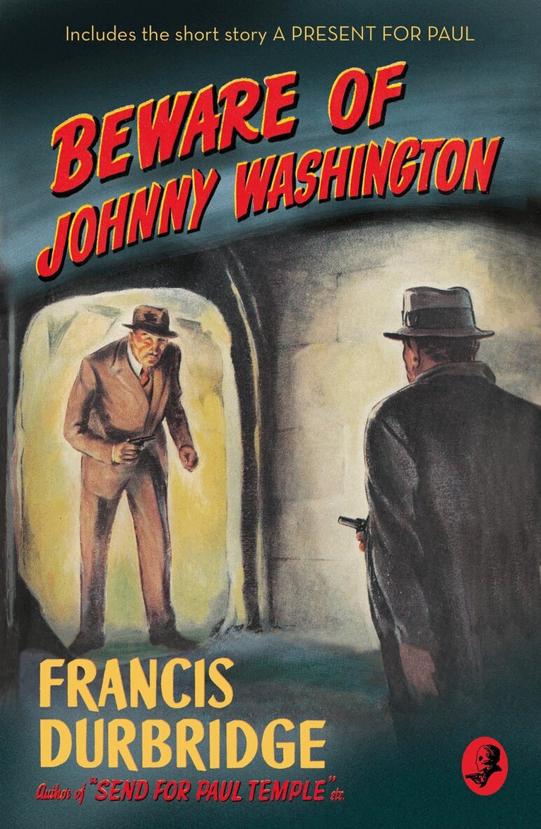 Francis Durbridge - Beware of Johnny Washington, E-bok