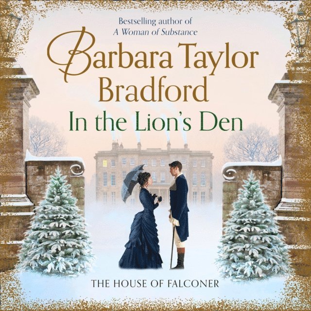 Barbara Taylor Bradford - In the Lion's Den, Ljudbok