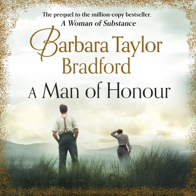 Barbara Taylor Bradford - Man of Honour, Ljudbok
