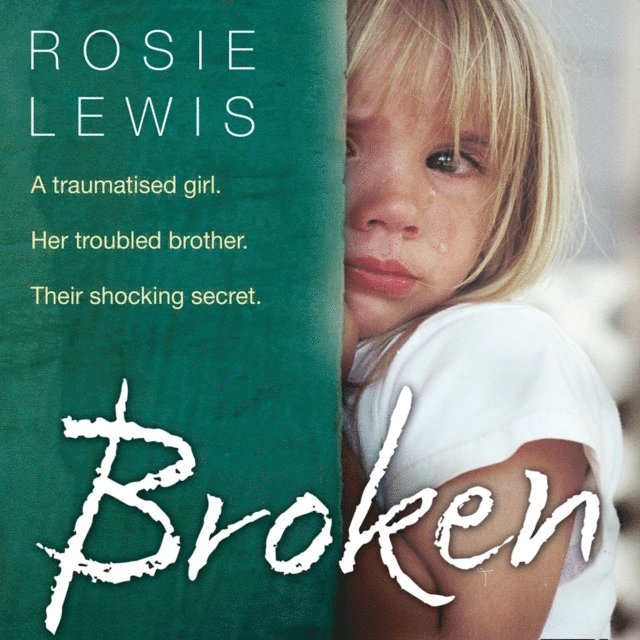 Rosie Lewis - Broken, Ljudbok