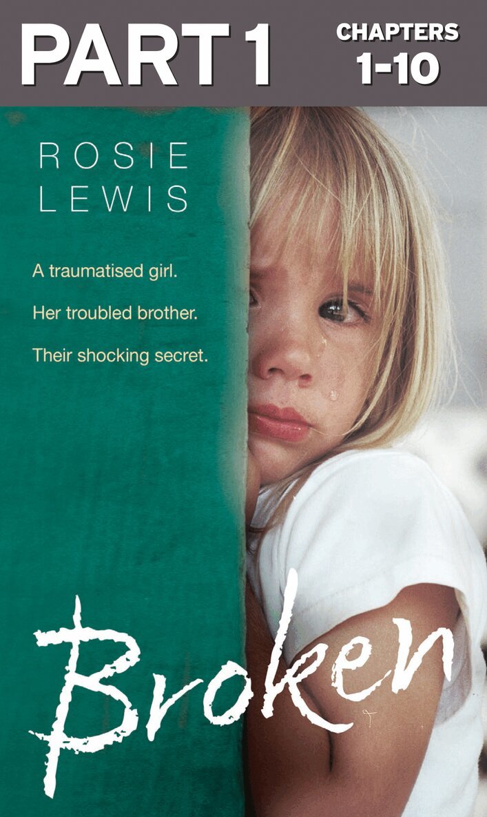 Rosie Lewis - Broken: Part 1 of 3, E-bok