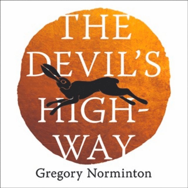 Gregory Norminton - Devil's Highway, Ljudbok. Tillgänglighet: Lägg i varukorg