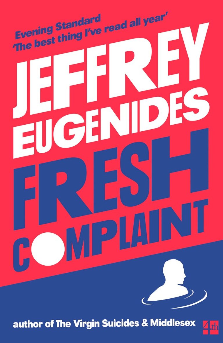 Jeffrey Eugenides - Fresh Complaint, E-bok