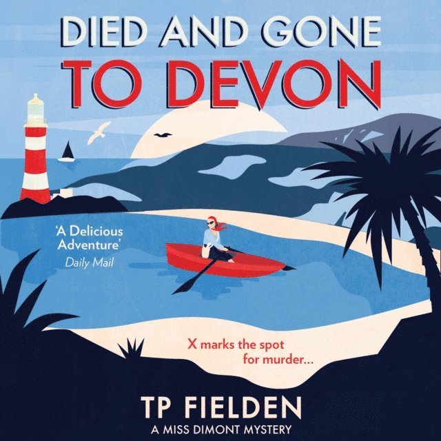TP Fielden - Died and Gone to Devon, Ljudbok