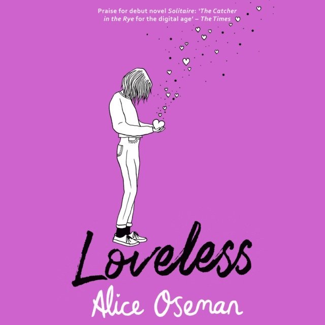 Alice Oseman - Loveless, Ljudbok
