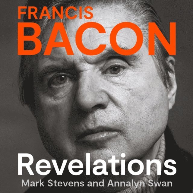 Annalyn Swan, Mark Stevens - Francis Bacon, Ljudbok