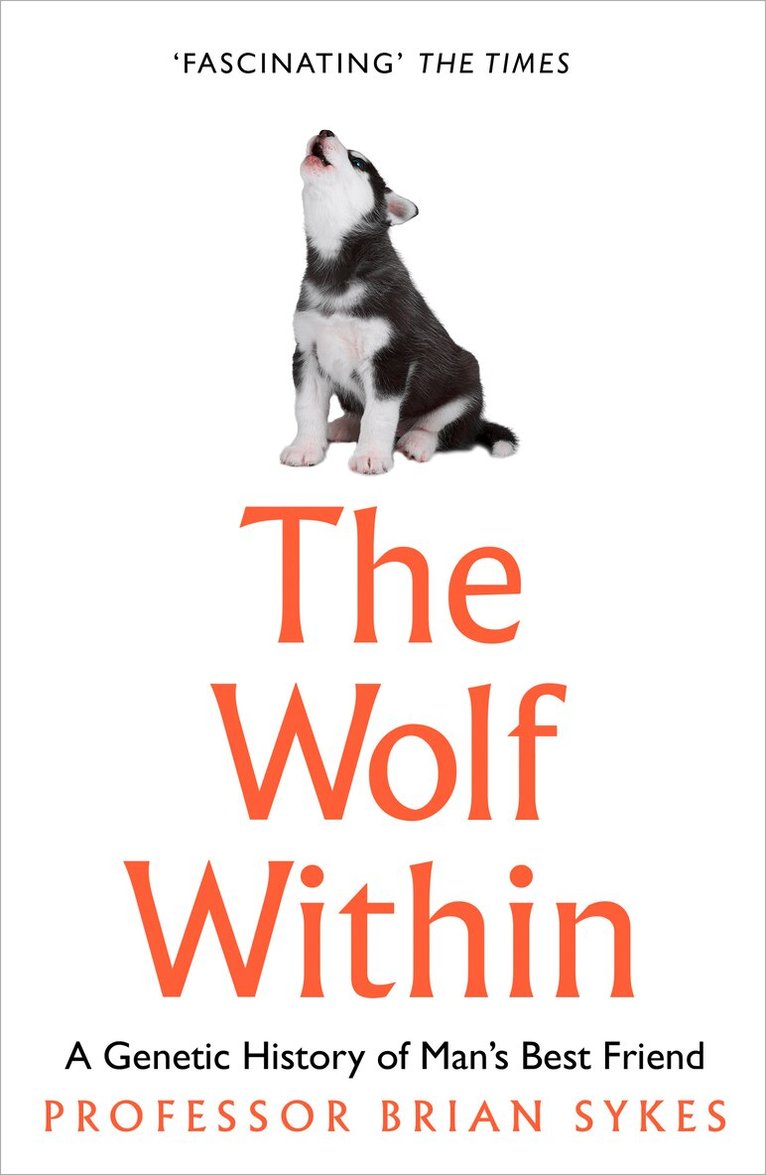 Professor Bryan Sykes - Wolf Within, E-bok