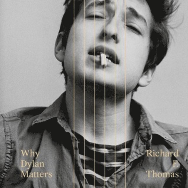 Richard F. Thomas - Why Dylan Matters, Ljudbok