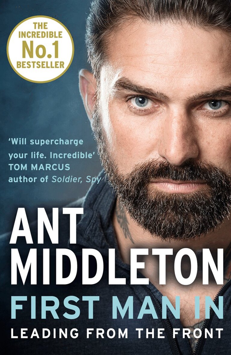 Ant Middleton - First Man In, E-bok