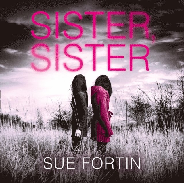 Sue Fortin - Sister Sister, Ljudbok