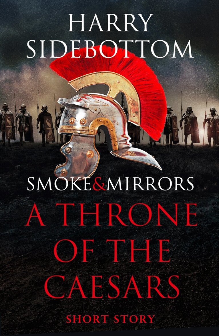 Harry Sidebottom - Smoke & Mirrors (A Short Story), E-bok