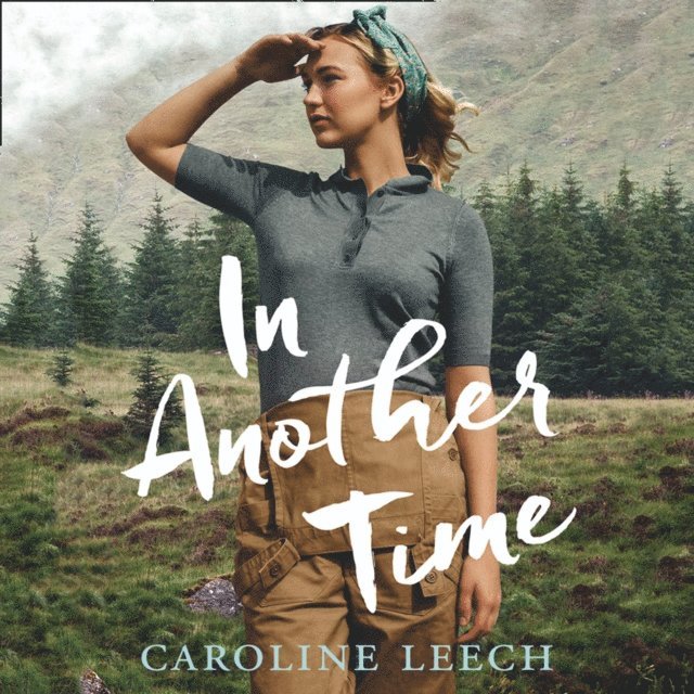Caroline Leech - In Another Time, Ljudbok