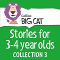 Stories for 3 to 4 year olds: Collection 3 (Collins Big Cat Audio)