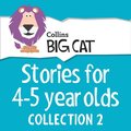 Stories for 4 to 5 year olds: Collection 2 (Collins Big Cat Audio)