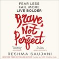 BRAVE NOT PERFECT EA