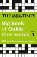 The Times Big Book of Quick Crosswords 4