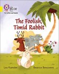 The Foolish, Timid Rabbit