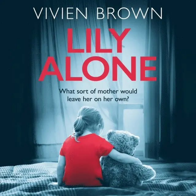 Vivien Brown - Lily Alone, Ljudbok. Tillgänglighet: Lägg i varukorg