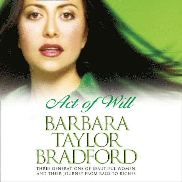 Barbara Taylor Bradford - Act of Will, Ljudbok