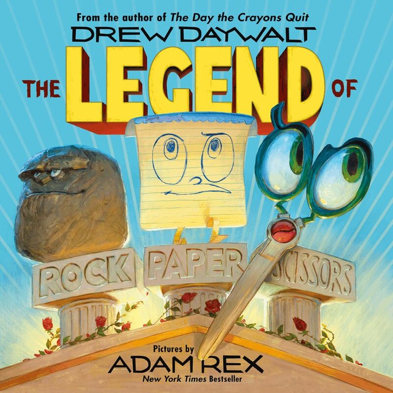 Drew Daywalt - Legend of Rock, Paper, Scissors, E-bok