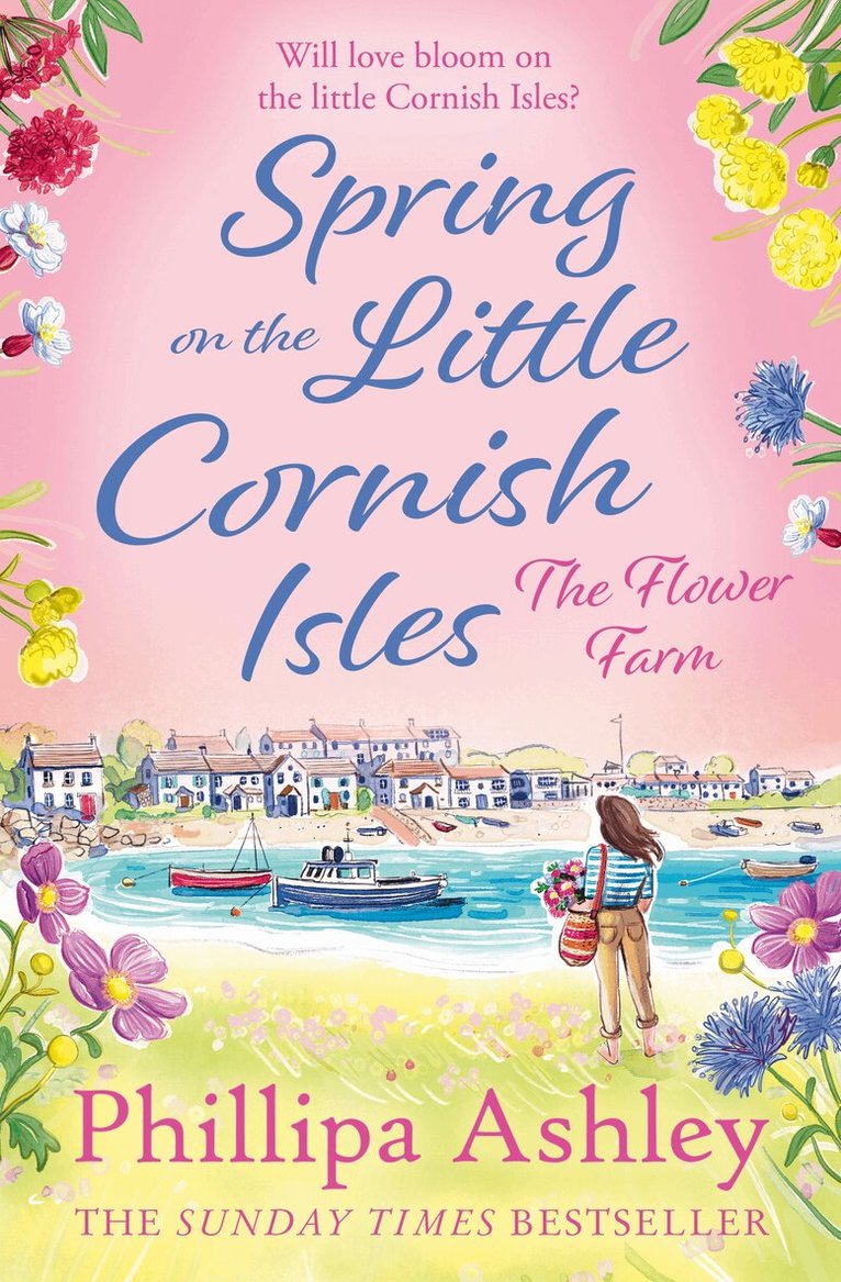 Phillipa Ashley - Spring on the Little Cornish Isles: The Flower Farm, E-bok