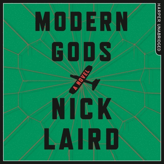Nick Laird - Modern Gods, Ljudbok
