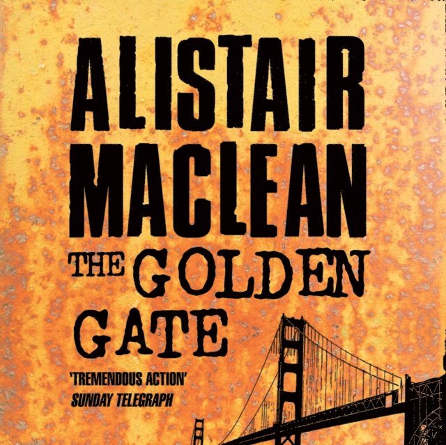 Alistair MacLean - Golden Gate, Ljudbok
