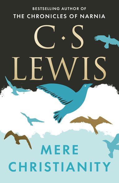 C. S. Lewis - Mere Christianity, Inbunden