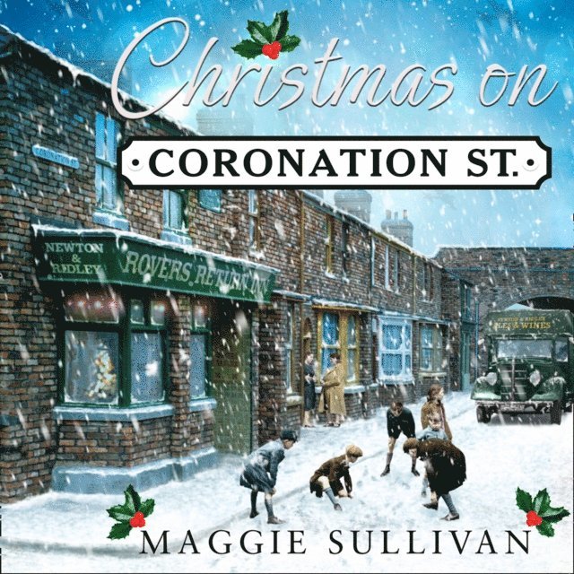 Maggie Sullivan - Christmas on Coronation Street, Ljudbok