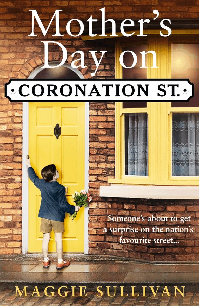 Maggie Sullivan - Mother’s Day on Coronation Street, E-bok