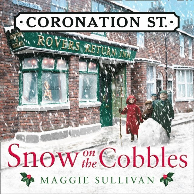 Maggie Sullivan - Snow on the Cobbles, Ljudbok