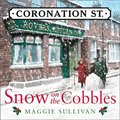 Snow on the Cobbles (Coronation Street, Book 3)