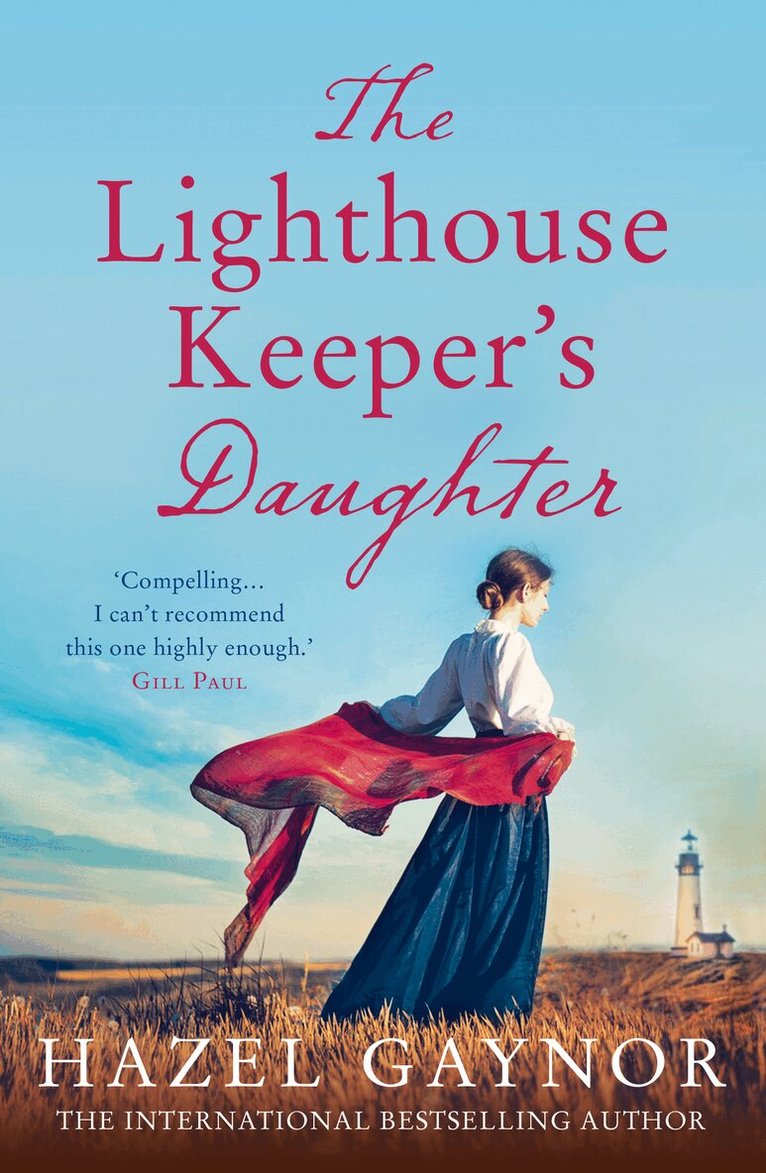 Hazel Gaynor - Lighthouse Keeper’s Daughter, E-bok