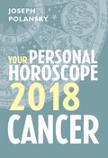 Cancer 2018: Your Personal Horoscope
