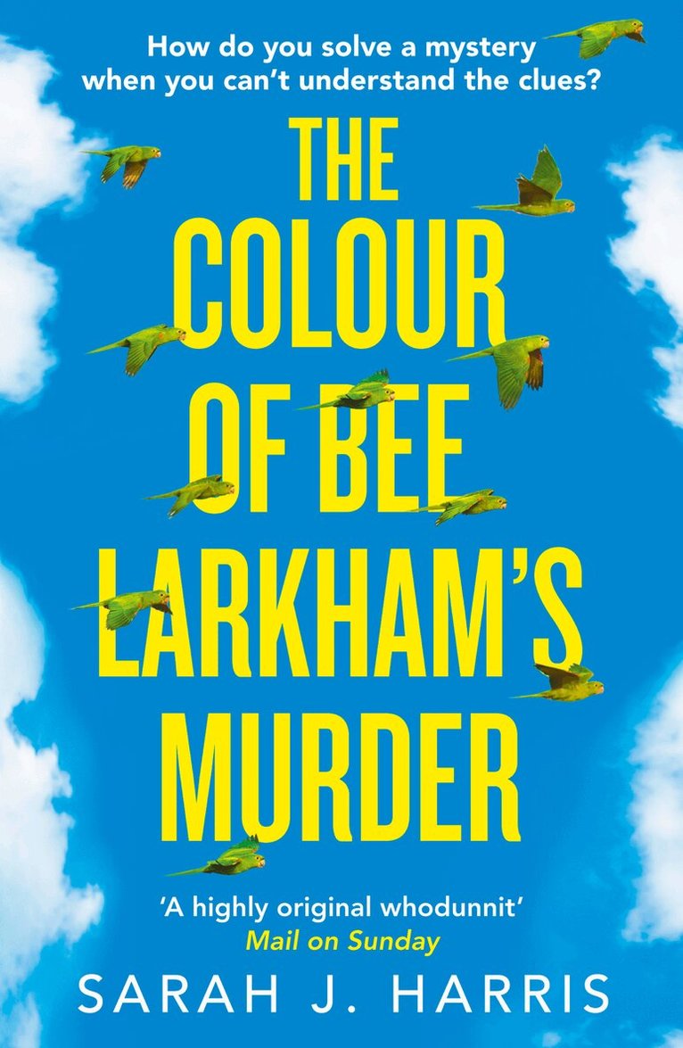 Sarah J. Harris - Colour of Bee Larkham’s Murder, Häftad