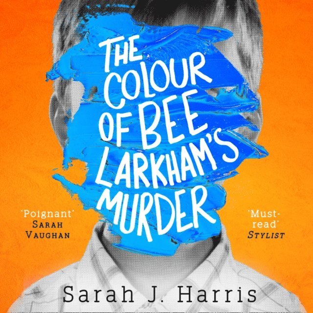 Sarah J. Harris - Colour of Bee Larkham's Murder, Ljudbok