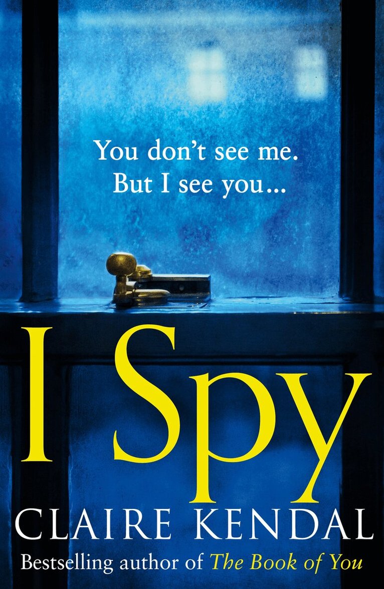 Claire Kendal - I Spy, E-bok