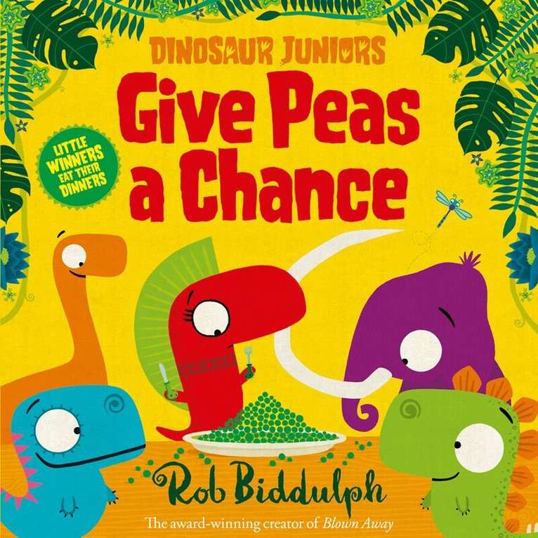 Rob Biddulph - Give Peas a Chance, E-bok