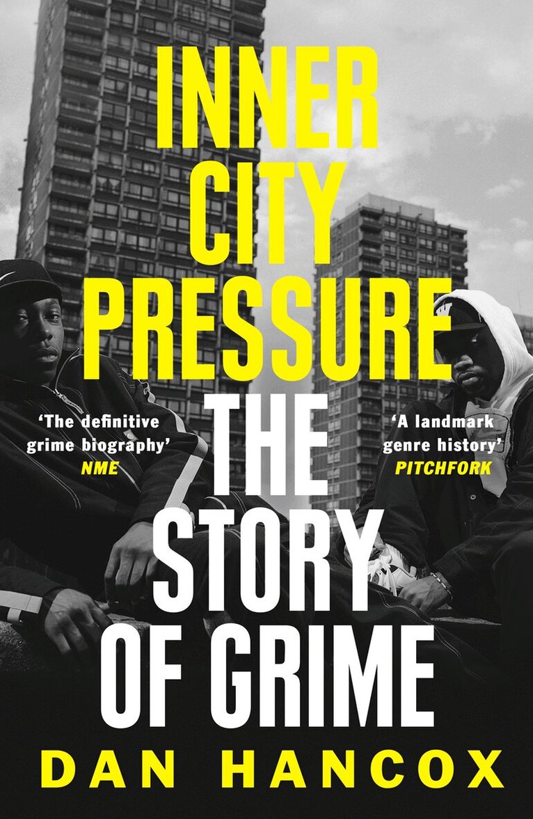 Dan Hancox - Inner City Pressure, E-bok