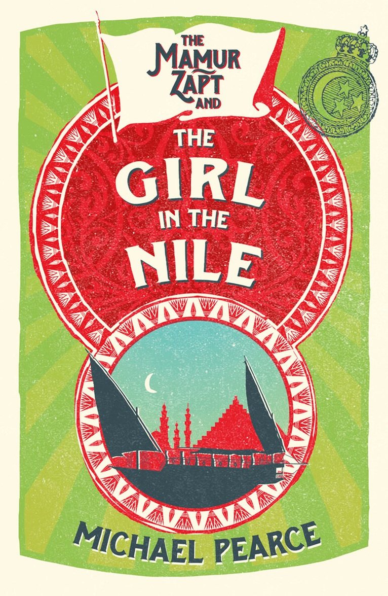 Michael Pearce - Mamur Zapt and the Girl in Nile, E-bok