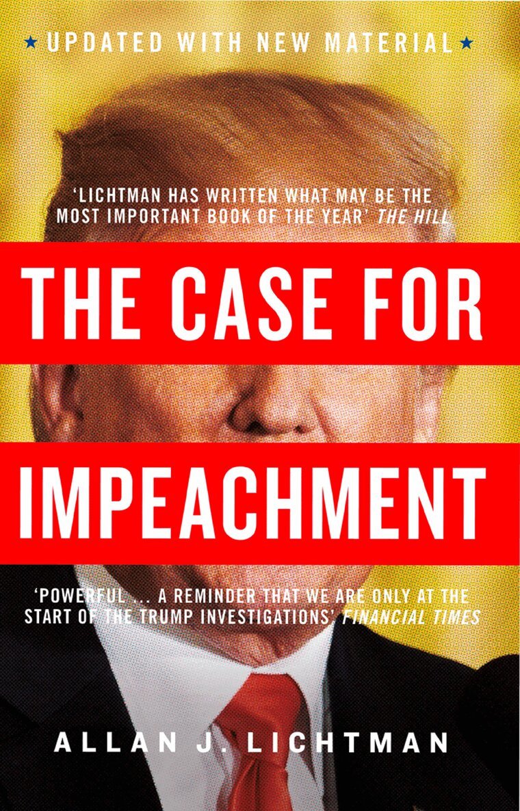 Allan J. Lichtman - Case for Impeachment, E-bok