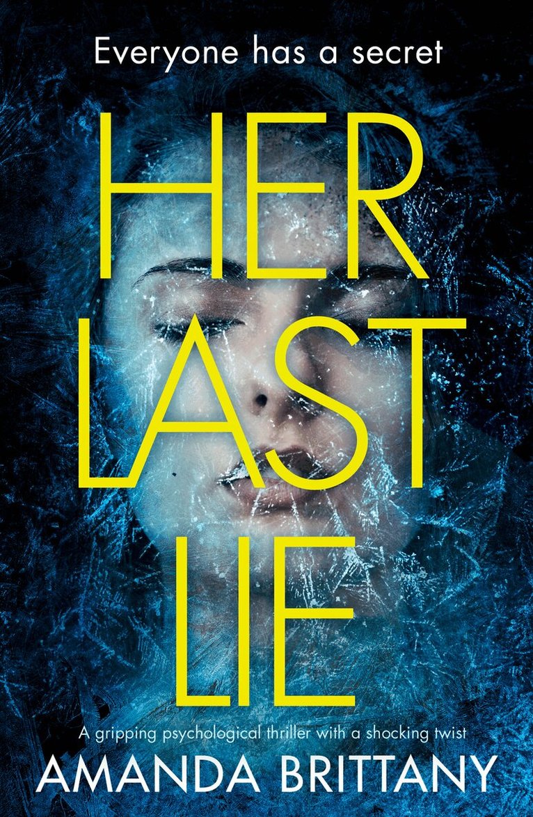 Amanda Brittany - Her Last Lie, E-bok