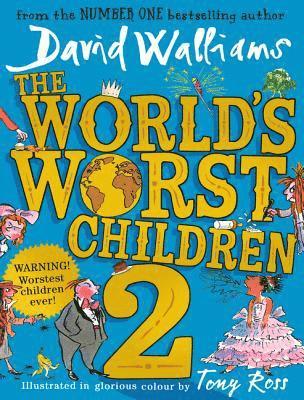 WORLDS WORST CHILDREN 2 HB by David Walliams