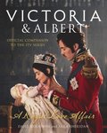 Victoria and Albert   A Royal Love Affair