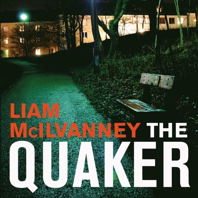 Liam McIlvanney - Quaker, Ljudbok