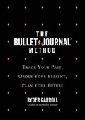 Bullet Journal Method