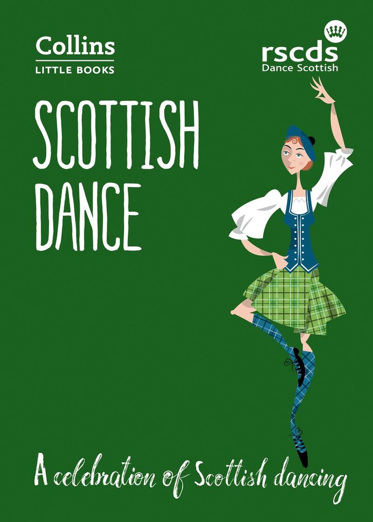 The Royal Scottish Country Dance Society - Scottish Dance, E-bok