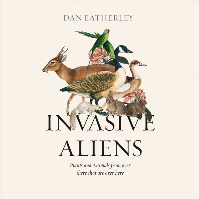 Dan Eatherley - Invasive Aliens, Ljudbok