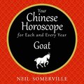 Your Chinese Horoscope for Each and Every Year - Goat
